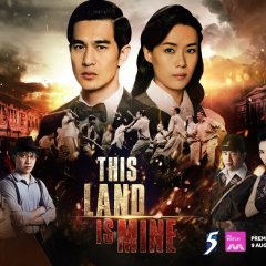 This Land Is Mine Singaporean Drama(2021) photo