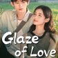 Glaze of love