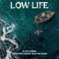 LOW LİFE