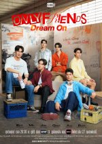 Only Friends: Dream On