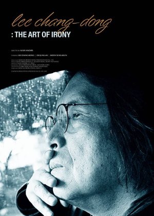 Lee Chang Dong: The Art of Irony (2024) poster