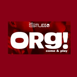 OrG! (Come & Play) (2019)