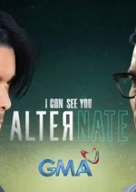 I Can See You Season 3: AlterNate Philippines Drama photo