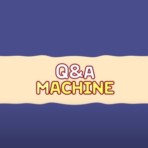 Q&A Machine (2019)