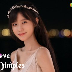 In Love with Your Dimples Chinese Drama photo