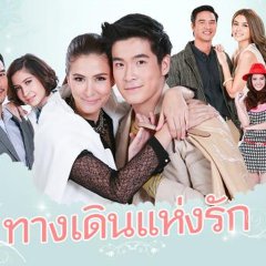 Thang Doen Haeng Rak Thai Drama photo