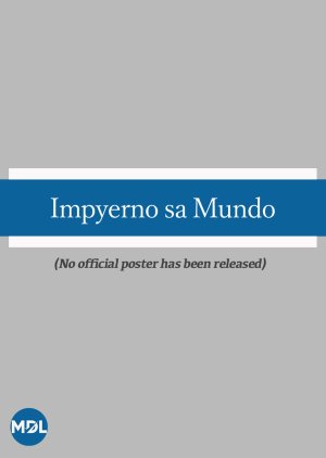 Impyerno sa Mundo () poster