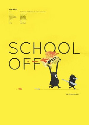 School Off (2013) poster