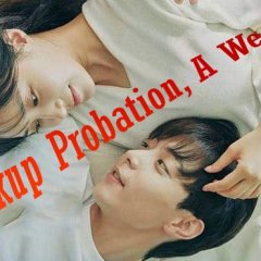 Breakup Probation, A Week Korean Drama photo