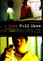 Last Full Show Philippines Movie photo