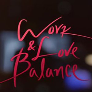 Work & Love Balance (2018)