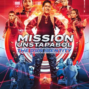 Mission Unstapabol: The Don Identity (2019)