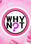 Why Not? Season 2