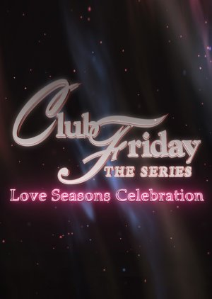 Club Friday 13: Love Seasons Celebration (2021) poster