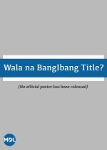 Wala na Bang Ibang Title? Philippines Movie photo
