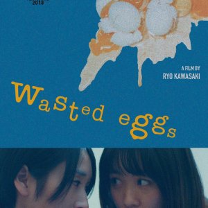 Wasted Eggs (2018)