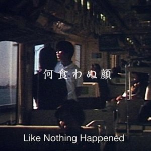 Like Nothing Happened (2003)