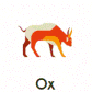 Ox  – (Birth year: 2009, 1997, 1985, 1973,1961): Reliable, strong, hardworking, and determined