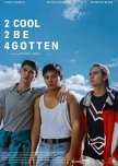 2 Cool 2 Be 4gotten philippines drama review