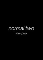 Normal Two: Toei and Pup's Marriage Story Thai TV Program photo