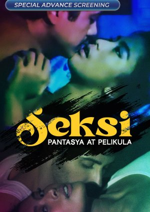 Seksi: Pantasya at Pelikula (2024) poster