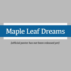 Maple Leaf Dreams ()