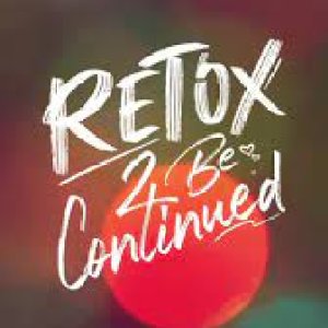 ReTox: 2 Be Continued (2023)