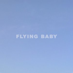 Flying Baby (2007)