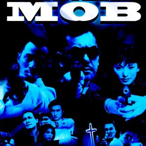 Kingdom of the Mob (1999)