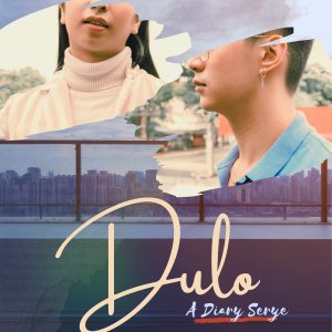 Dulo: A Diary Serye (2023)