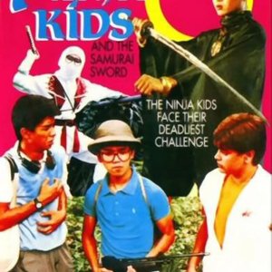 Ninja Kids and The Samurai Sword (1986)
