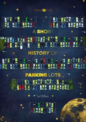 A Short History Of Parking Lots () poster