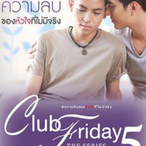 Club Friday Season 5: Secret of a Heart That Doesn't Exist (2015)