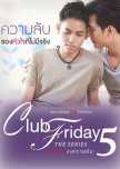 Club Friday Season 5: Secret of a Heart That Doesn't Exist thai drama review