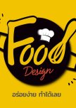 Food Design thai drama review
