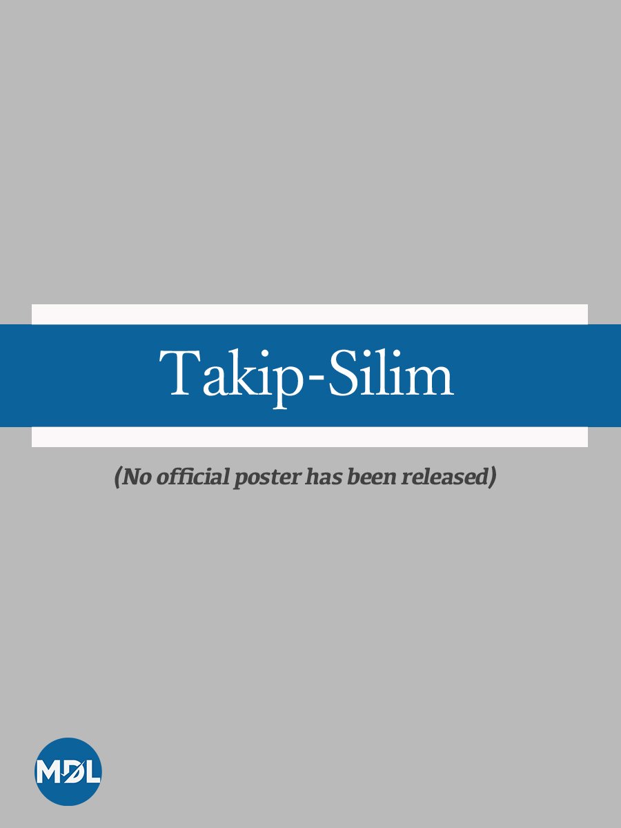 Takip-Silim - Photos - MyDramaList