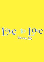 Love to Love Season 10 Philippines Drama photo
