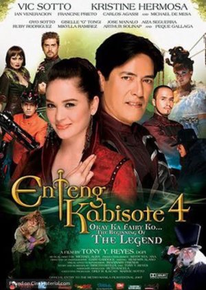 Enteng Kabisote 4: Okay Ka, Fairy Ko... The Beginning of the Legend (2007) poster