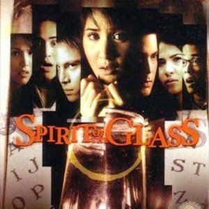 Spirit of the Glass (2004)
