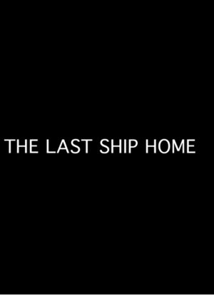 The Last Ship Home (2015) poster