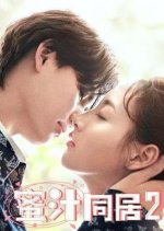 Honey Live Together Season 2 Chinese Drama photo