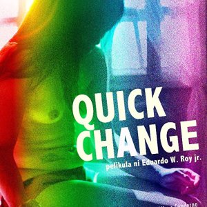 Quick Change (2013)