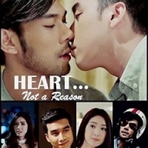 Heart... Not a Reason (2020)