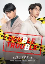 Double Trouble Thai Drama(2022) photo