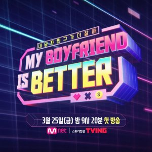 My Boyfriend Is Better (2022)