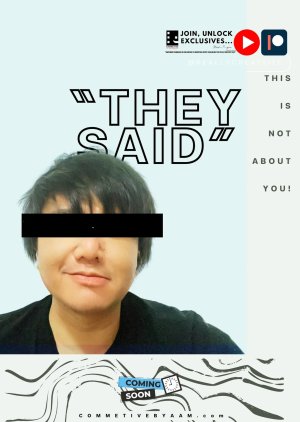 They Said () poster