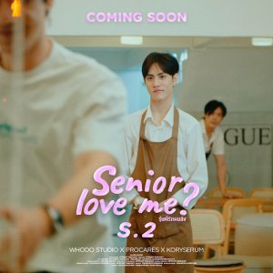 Senior Love Me? Season 2 (2023)