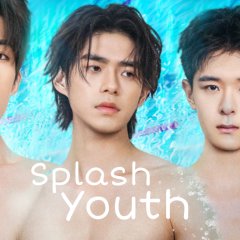 Splash Youth Chinese Drama photo