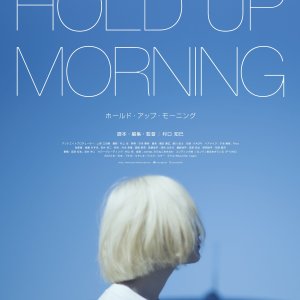 Hold Up Morning (2024)