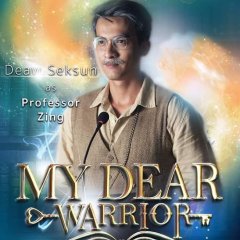 My Dear Warrior Thai Drama photo